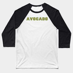 Avacado skin creamy avocados font Baseball T-Shirt